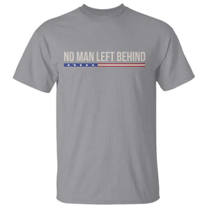 No Man Left Behind Minimalist Patriotic Flag T Shirt US Military Brotherhood Pride TS02 Sport Gray Print Your Wear