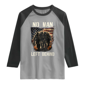 No Man Left Behind Soldiers Brotherhood Raglan Shirt American Flag US Military TS02 Sport Gray Black Print Your Wear