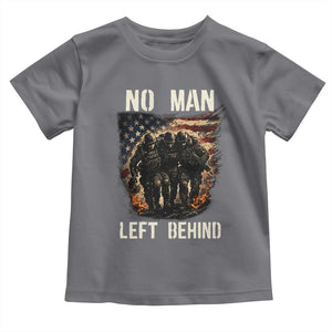 No Man Left Behind Soldiers Brotherhood Toddler T Shirt American Flag US Military TS02 Charcoal Print Your Wear