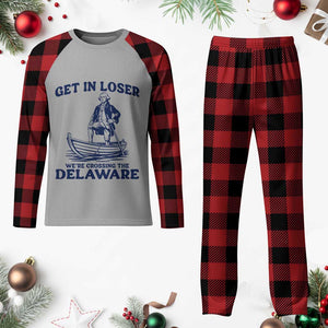 Get In Loser We are Crossing The Delaware Plaid Pajama Set Funny George Washington Nautical Humor Graphic TS02 Buffalo Plaid Print Your Wear