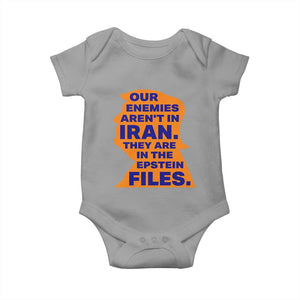 Our Enemies Aren't In Iran Baby Onesie Epstein Files Silhouette Political Satire TS02 Sport Gray Print Your Wear