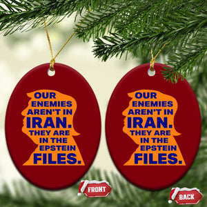 Our Enemies Aren't In Iran Ceramic Ornament Epstein Files Silhouette Political Satire TS02 Print Your Wear