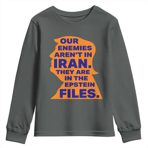 Our Enemies Aren't In Iran Youth Sweatshirt Epstein Files Silhouette Political Satire TS02 Dark Heather Print Your Wear