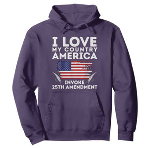 I Love My Country Invoke 25th Amendment Hoodie Distressed Flag Patriotic Political Satire TS02 Purple Print Your Wear