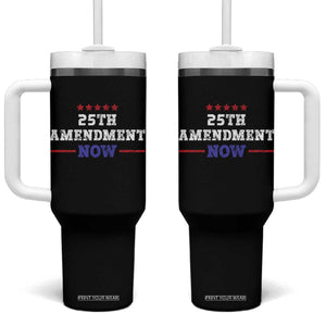 25th Amendment Now Patriotic Tumbler With Handle Red White and Blue Political Satire TS02 One Size: 40 oz Black Print Your Wear