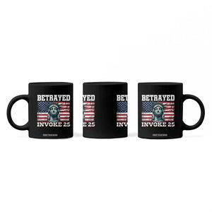 Betrayed Invoke 25 Statue of Liberty Crying Coffee Mug 25th Amendment Distressed Flag Political Satire Graphic TS02 Print Your Wear