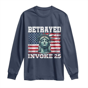 Betrayed Invoke 25 Statue of Liberty Crying Long Sleeve Shirt 25th Amendment Distressed Flag Political Satire Graphic TS02 Navy Print Your Wear
