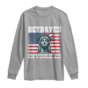 Betrayed Invoke 25 Statue of Liberty Crying Long Sleeve Shirt 25th Amendment Distressed Flag Political Satire Graphic TS02 Sport Gray Print Your Wear