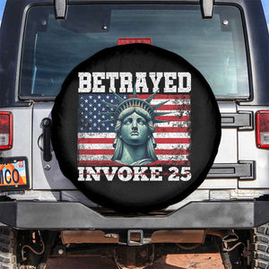 Betrayed Invoke 25 Statue of Liberty Crying Spare Tire Cover 25th Amendment Distressed Flag Political Satire Graphic TS02 No hole Black Print Your Wear