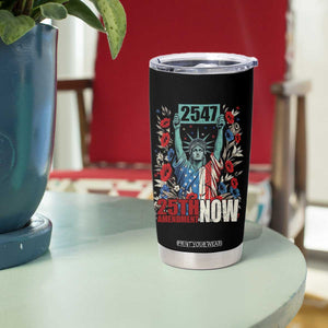 25th Amendment Now 2547 Tumbler Cup Statue of Liberty Floral Political Statement Graphic TS02 Print Your Wear