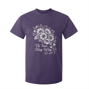 No Faux King Way 25 47 T Shirt For Kid Floral Bouquet Resist Authoritarian 25th Amendment TS02 Purple Print Your Wear