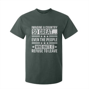 Patriotic American Pride Typography Graphic T Shirt For Kid Imagine A Country So Great Sarcasm TS02 Dark Forest Green Print Your Wear