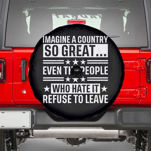 Patriotic American Pride Typography Graphic Spare Tire Cover Imagine A Country So Great Sarcasm TS02 Black Print Your Wear