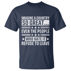Patriotic American Pride Typography Graphic T Shirt Imagine A Country So Great Sarcasm TS02 Navy Print Your Wear