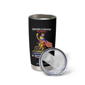 Proud American Humor Patriotic Frog On Bicycle Graphic Tumbler Cup Imagine A Country So Great Pride TS02 Print Your Wear