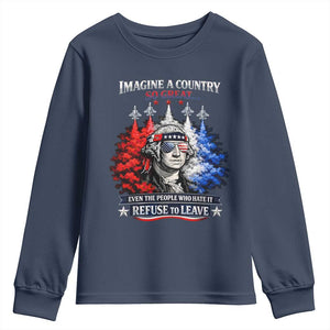 Patriotic George Washington Sunglasses and Fighter Jets Youth Sweatshirt Imagine A Country So Great Pride TS02 Navy Print Your Wear
