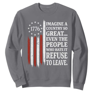 Vintage 1776 Betsy Ross Flag Imagine A Country So Great Sweatshirt Retro Patriotic American Heritage TS02 Charcoal Print Your Wear