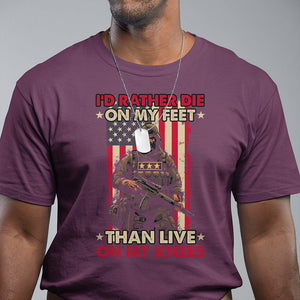 Veteran T Shirt I'd Rather Die On My Feet Than Live On My Knees US Flag Grumpy Old Soldier TS02 Printyourwear