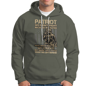 Veteran Hoodie We Fought Because We Love What We Left Behind American Flag Soldier TS02 Printyourwear