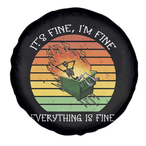Dumpster Fire Skeleton Spare Tire Cover It's Fine I'm Fine Everything Is Fine TS02 Print Your Wear
