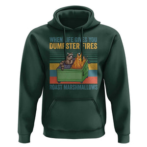Funny Dumpster Fire Raccoon Hoodie When Life Gives You Dumpster Fires Roast Marshmallows Retro Vintage TS02 Dark Forest Green Print Your Wear