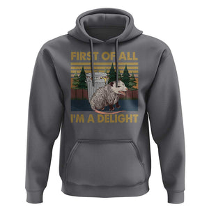 Funny Opossum Hoodie First Of All I'm A Delight Retro Vintage TS02 Charcoal Print Your Wear