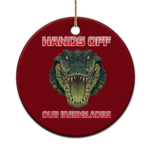 Hands Off Our Everglades Ceramic Ornament Fierce Alligator Protest TS02 1pc Red Print Your Wear