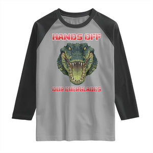 Hands Off Our Everglades Raglan Shirt Fierce Alligator Protest TS02 Sport Gray Black Print Your Wear