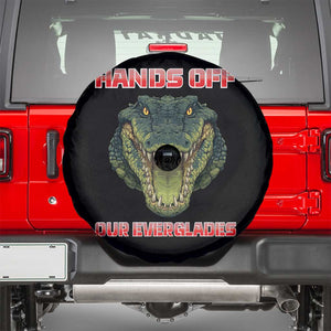 Hands Off Our Everglades Spare Tire Cover Fierce Alligator Protest TS02 Black Print Your Wear
