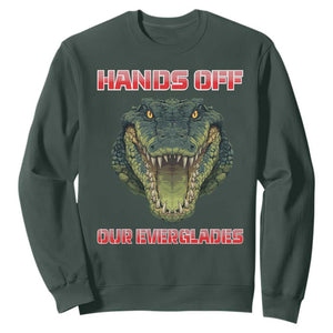 Hands Off Our Everglades Sweatshirt Fierce Alligator Protest TS02 Dark Forest Green Print Your Wear