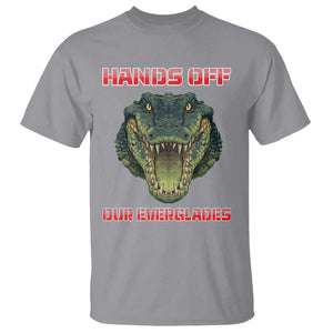Hands Off Our Everglades T Shirt Fierce Alligator Protest TS02 Sport Gray Print Your Wear