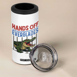 Hands Off Everglades 4 in 1 Can Cooler Tumbler Alligator Protest TS02 Print Your Wear