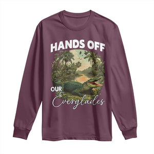 Hands Off Our Everglades Long Sleeve Shirt Vintage Alligator Swamp TS02 Maroon Print Your Wear