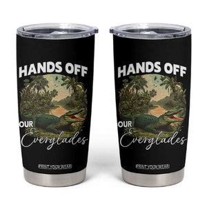 Hands Off Our Everglades Tumbler Cup Vintage Alligator Swamp TS02 Black Print Your Wear
