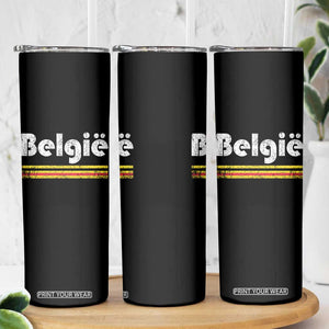 Retro Belgie Belgium Flag Distressed Graphic in Dutch Skinny Tumbler Proud Belgian Heritage and Country Roots Pride Gift TS02 Print Your Wear