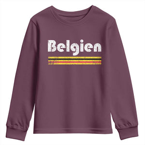 Retro Belgien Belgium Flag Distressed Graphic in German Youth Sweatshirt Proud Belgian Heritage and Country Roots Pride Gift TS02 Maroon Print Your Wear