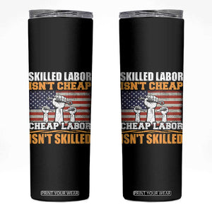 Skilled Labor Patriotic USA Flag Skinny Tumbler Blue Collar Trade Union Hand Tools Pride Graphic TS02 Black Print Your Wear