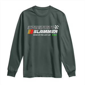 Speedway Slammer Racing 2025 Long Sleeve Shirt Home of The Last Lap TS02 Dark Forest Green Print Your Wear