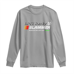Speedway Slammer Racing 2025 Long Sleeve Shirt Home of The Last Lap TS02 Sport Gray Print Your Wear