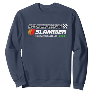 Speedway Slammer Racing 2025 Sweatshirt Home of The Last Lap TS02 Navy Print Your Wear