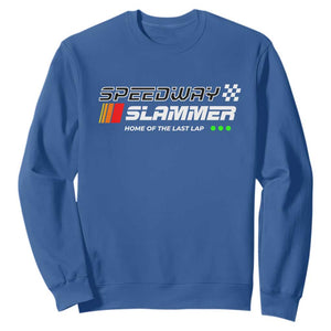 Speedway Slammer Racing 2025 Sweatshirt Home of The Last Lap TS02 Royal Blue Print Your Wear
