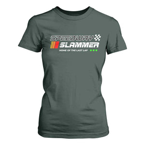 Speedway Slammer Racing 2025 T Shirt For Women Home of The Last Lap TS02 Dark Forest Green Print Your Wear