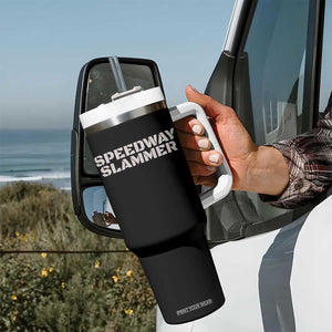 Speedway Slammer 2025 Tumbler With Handle Indiana Sarcastic TS02 Print Your Wear