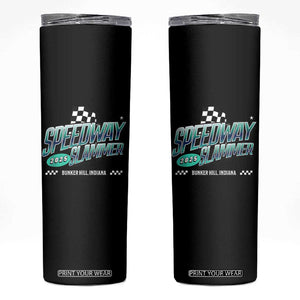 Speedway Slammer 2025 Skinny Tumbler Bunker Hill Indiana TS02 Black Print Your Wear