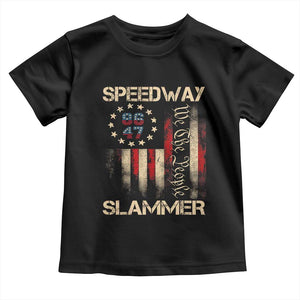 Speedway Slammer 2025 Toddler T Shirt We The People Patriotic Distressed American Flag TS02 Black Print Your Wear