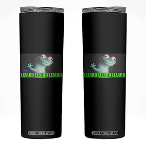 Funny Lizard Lizard Lizard Skinny Tumbler Weirdcore Gecko Meme TS02 Black Print Your Wear