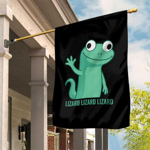 Funny Lizard Lizard Lizard Garden Flag Cute Gecko Reptile Meme TS02 Print Your Wear