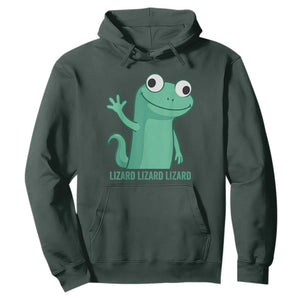 Funny Lizard Lizard Lizard Hoodie Cute Gecko Reptile Meme TS02 Dark Forest Green Print Your Wear