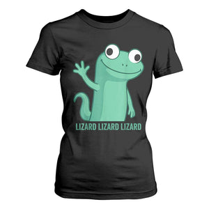 Funny Lizard Lizard Lizard T Shirt For Women Cute Gecko Reptile Meme TS02 Black Print Your Wear