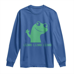 Funny Lizard Lizard Lizard Long Sleeve Shirt Weirdcore Gecko Reptile Meme TS02 Royal Blue Print Your Wear